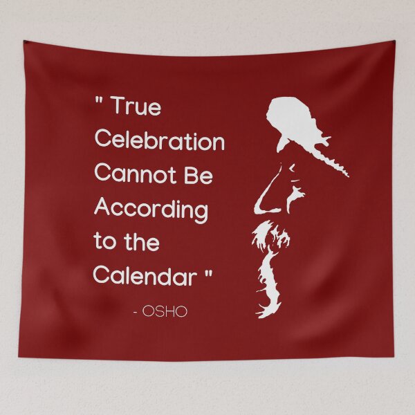 Item preview, True Celebration ... Osho Quote – To Turn You Outside In! - text design designed and sold by RetComly.