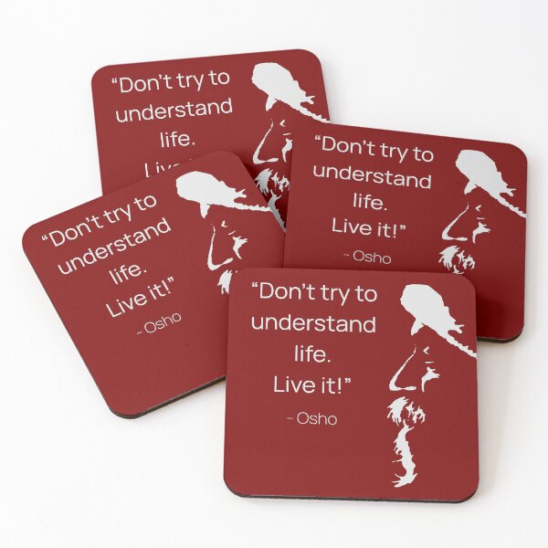 Item preview, Osho - Don't try to understand life. Live it! - text design designed and sold by RetComly.