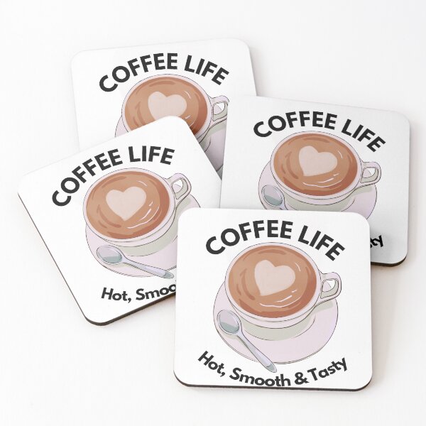 Item preview, Coffee Life - Hot Smooth and Tasty designed and sold by HanaiPrint.