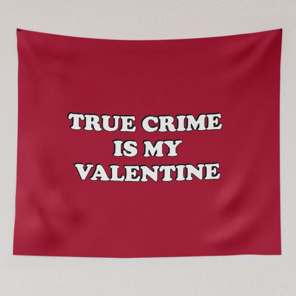 Item preview, Funny Valentines Day for Podcasters and Podcast Lovers - True Crime  Is My Valentine  designed and sold by Inspirationmotivation.