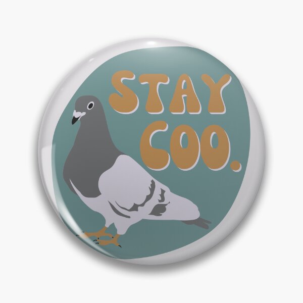 Item preview, “Stay Coo.” Bird Pun designed and sold by CosmoConn.
