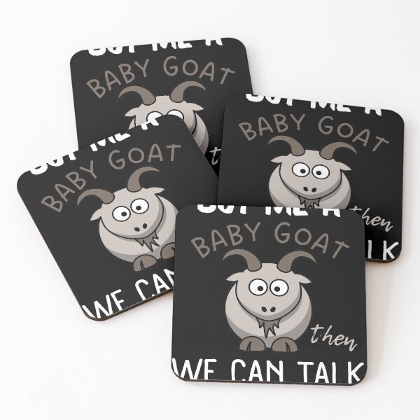 Item preview, Buy Me A Baby Goat Then We Can Talk T-Shirt designed and sold by PECCATOR.