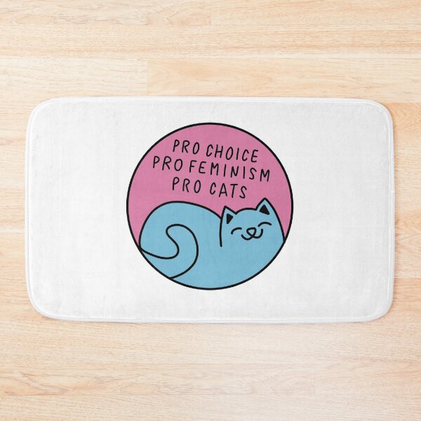 Item preview, Pro Choice Pro Feminism Pro Cats designed and sold by Puffoo.
