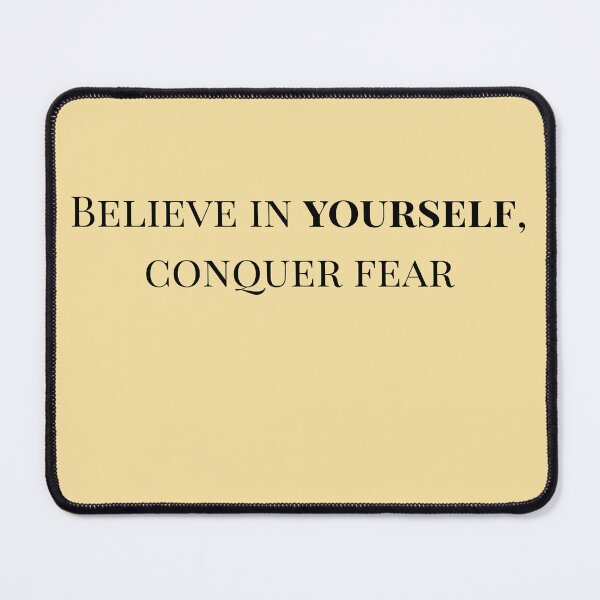 Item preview, Believe in yourself, conquer fear. designed and sold by texta-designs.