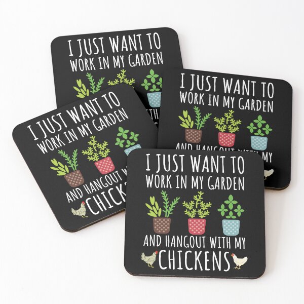 Item preview, I Just Want To Work In My Garden And Hangout With Chickens designed and sold by cimibaka25.