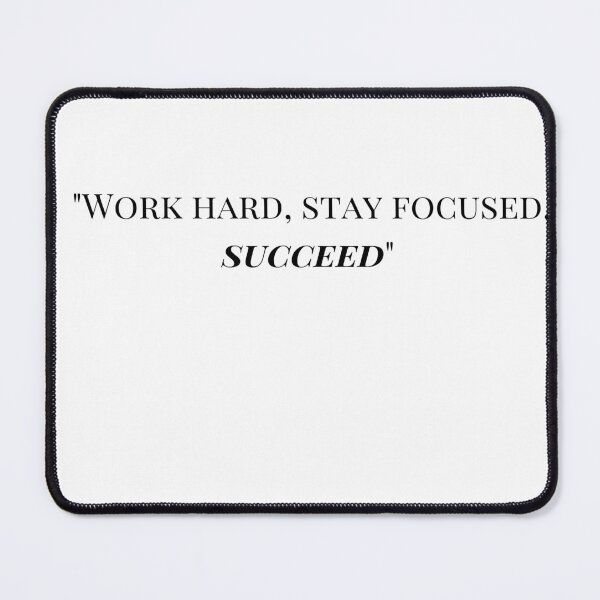 Item preview, Text Work Hard, Stay Focused, Succeed. designed and sold by texta-designs.