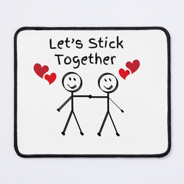 Item preview, Let’s Stick Together designed and sold by Cookie7899.