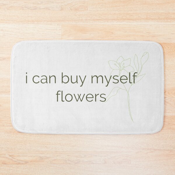Item preview, I can buy myself flowers designed and sold by percqbeths.