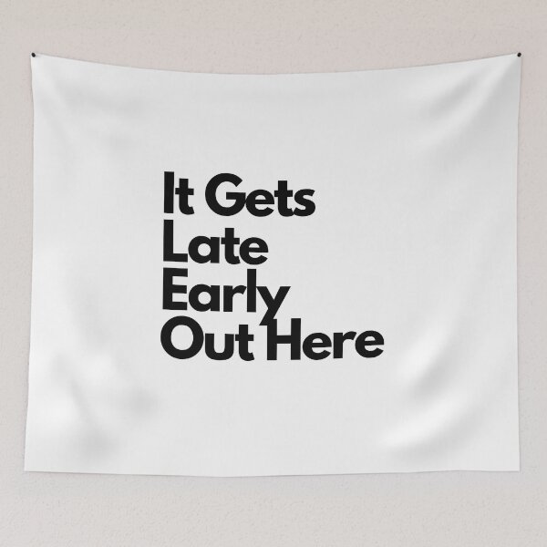 Item preview, It Gets Late Early Out Here designed and sold by erion-store.
