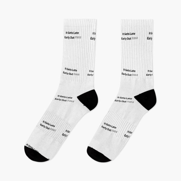 Item preview, It Gets Late Early Out Here designed and sold by erion-store.