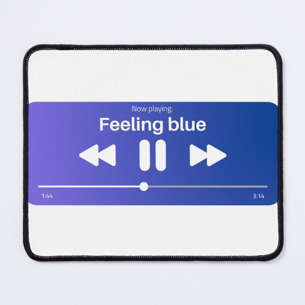 Item preview, Now playing: Feeling blue designed and sold by Dagrell.