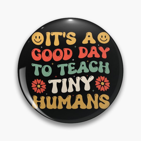 Item preview, It's A Good Day To Teach Tiny Humans Retro Design - Funny Teacher Vintage designed and sold by naworas.