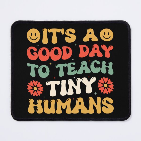 Item preview, It's A Good Day To Teach Tiny Humans Retro Design - Funny Teacher Vintage designed and sold by naworas.