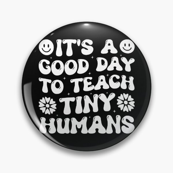 Item preview, It's A Good Day To Teach Tiny Humans Vintage Design - Funny Teacher Retro designed and sold by naworas.