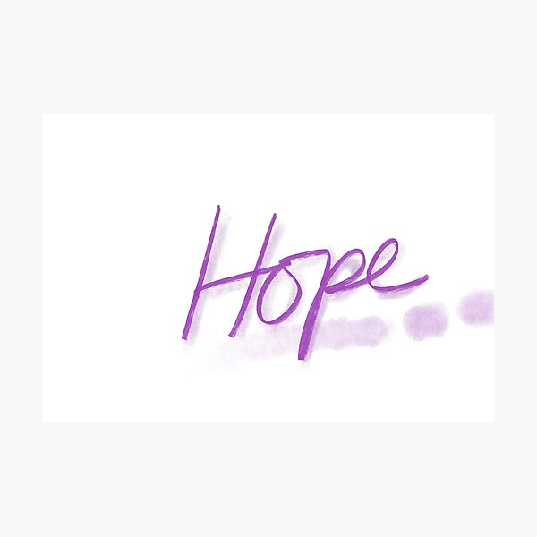 Hope... Photographic Print