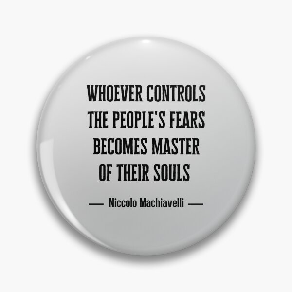 Item preview, Whoever Controls The People's Fears Becomes Master Of Their Souls. designed and sold by QuotesAreFun.