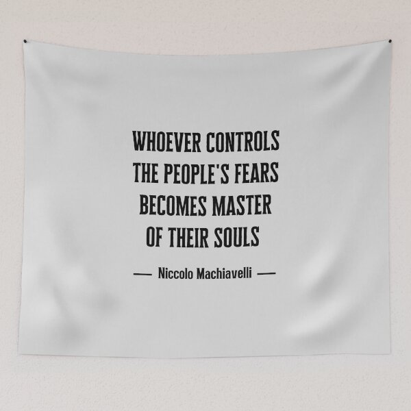 Item preview, Whoever Controls The People's Fears Becomes Master Of Their Souls. designed and sold by QuotesAreFun.