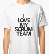 I Love my Scrum Team Classic T-Shirt