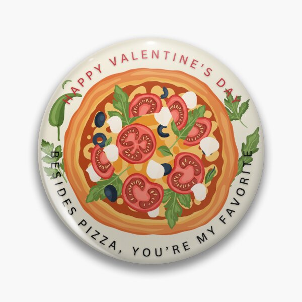Item preview, Love quote - Besides pizza, you're my favorite designed and sold by aywchen.