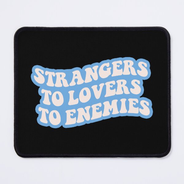 Item preview, Strangers To Lovers To Enemies (baby blue) designed and sold by sarascoprox.