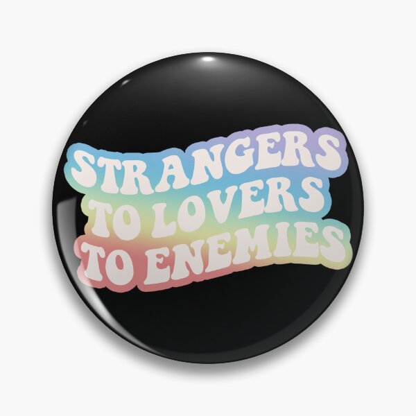 Item preview,  Strangers To Lovers To Enemies (Gay Pride Flag Rainbow) designed and sold by sarascoprox.