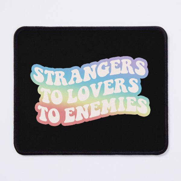 Item preview, Strangers To Lovers To Enemies (Gay Pride Flag Rainbow) designed and sold by sarascoprox.