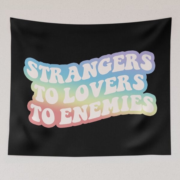 Item preview,  Strangers To Lovers To Enemies (Gay Pride Flag Rainbow) designed and sold by sarascoprox.