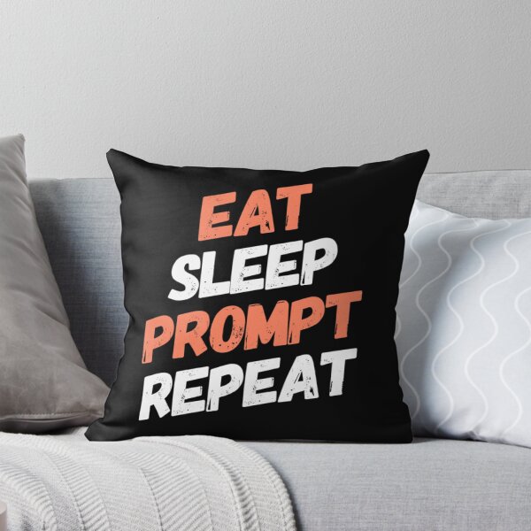 Item preview, Eat Sleep Prompt Repeat designed and sold by mwebba2005.