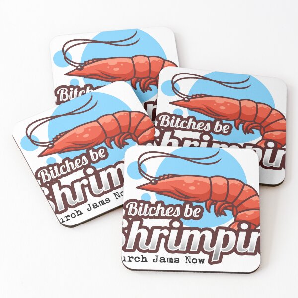 Item preview, Bitches Be Shrimpin' designed and sold by ChurchJamsNow.