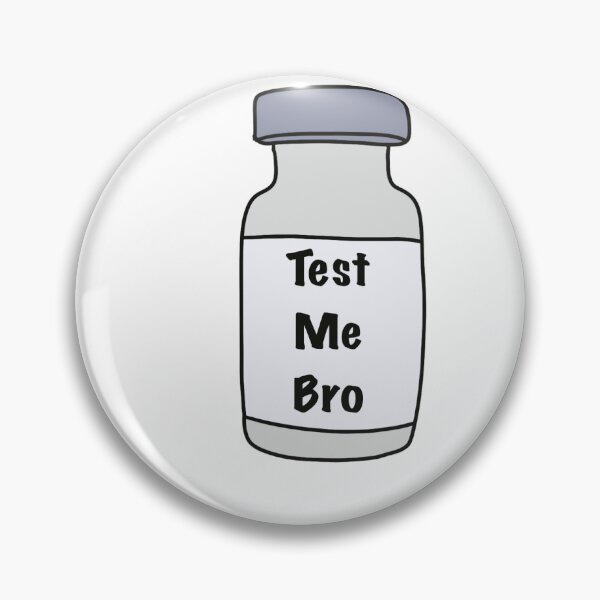 Item preview, Test Me Bro designed and sold by allgains.