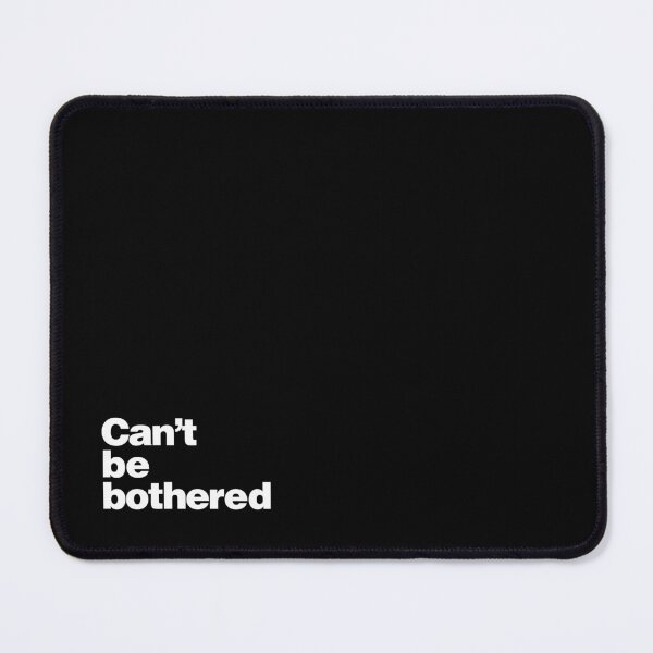 Item preview, Can't be bothered designed and sold by scarabtees.