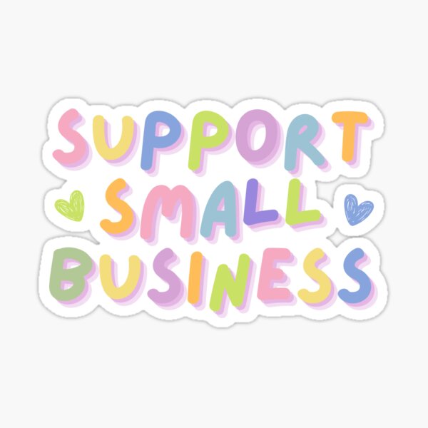 Item preview, Support Small Business designed and sold by LJCreativeWorks.