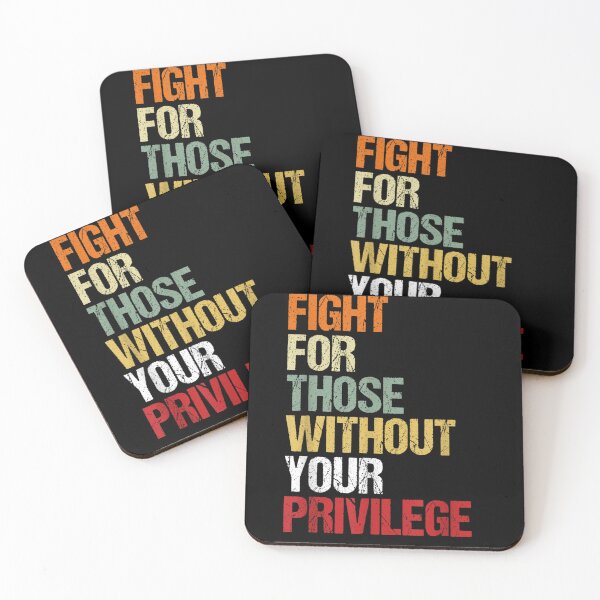 Item preview, Fight For Those Without Your Privilege designed and sold by Redstorart.