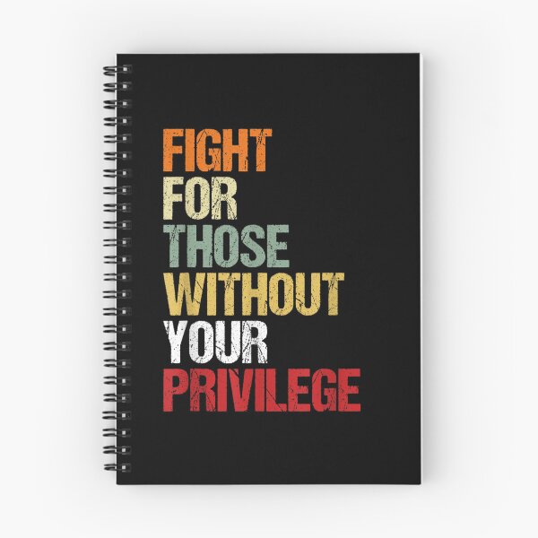 Item preview, Fight For Those Without Your Privilege designed and sold by Redstorart.