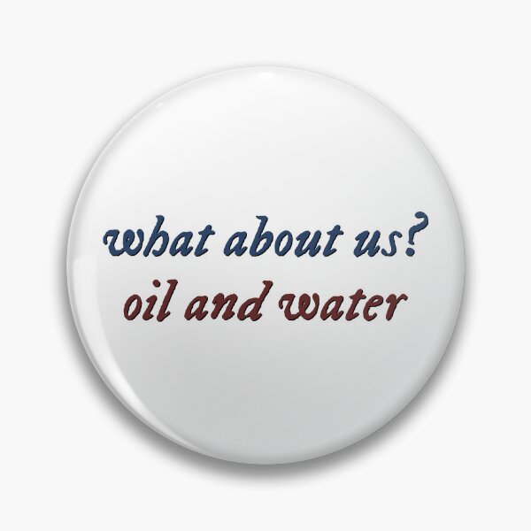 Item preview, What about us? Oil and water designed and sold by percqbeths.
