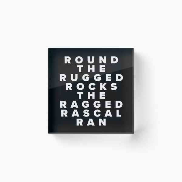 Item preview, Round The Rugged Rocks The Ragged Rascal Ran designed and sold by Texterns.