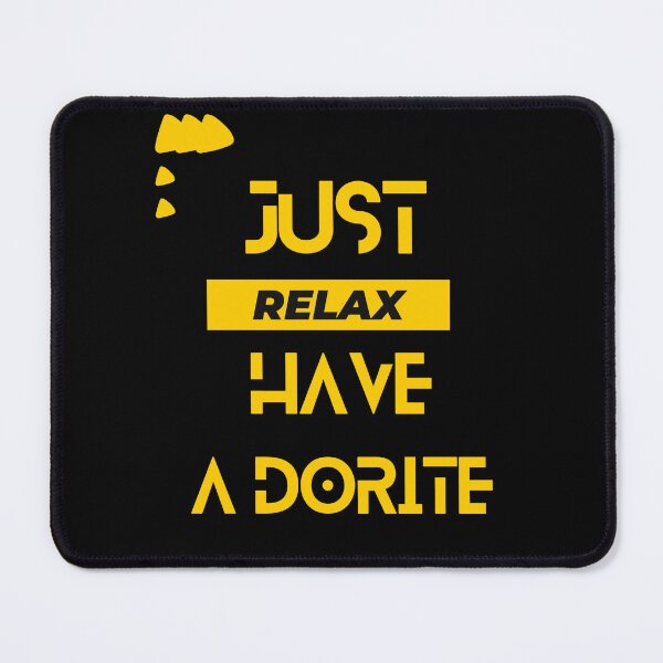 Item preview, Just Relax Have A Dorite designed and sold by Unique-for-U.