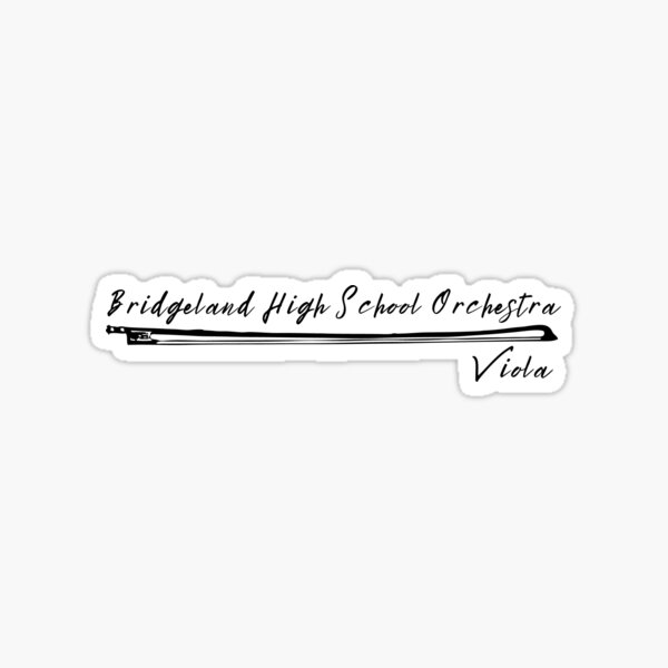 Bridgeland High School Orchestra - Viola Sticker