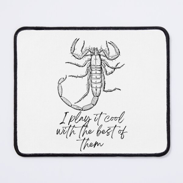Item preview, Scorpion I play it cool with the best of them designed and sold by Pocketsodders.