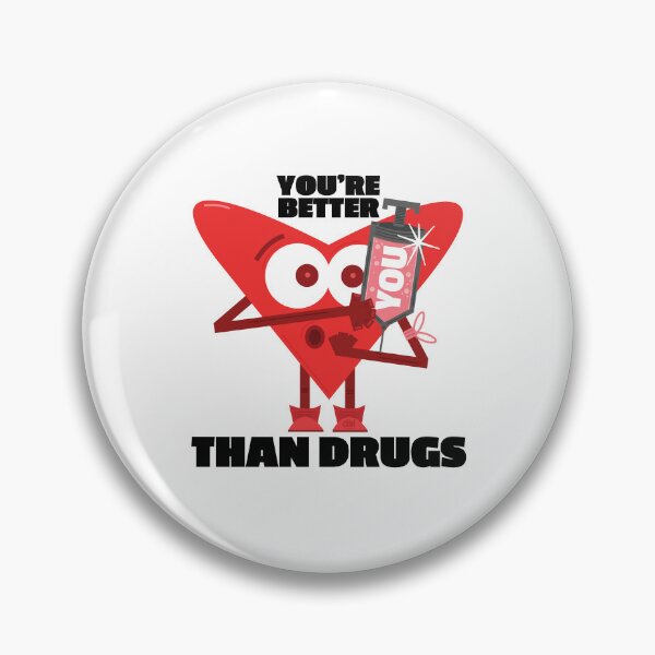 Item preview, You're Better Than Drugs. Heart Injecting Love. Funny Meme Vday LOL Joke designed and sold by doseofwin.