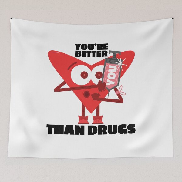 Item preview, You're Better Than Drugs. Heart Injecting Love. Funny Meme Vday LOL Joke designed and sold by doseofwin.