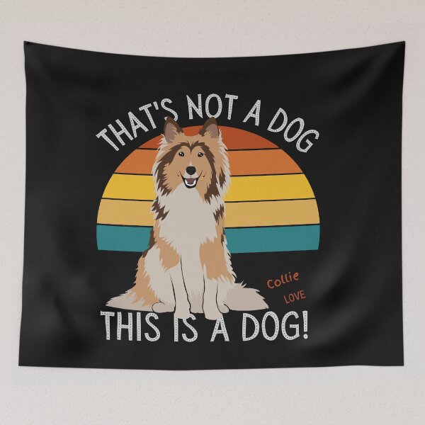Item preview, Collie Love, This is a Dog! designed and sold by TerScott.