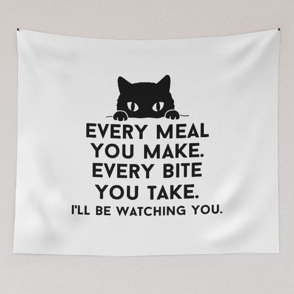 Item preview, Every meal you make. Every bite you take. I'll be watching you. designed and sold by SqueakitySqueak.