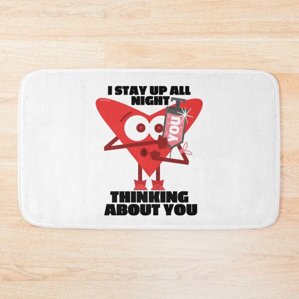 Item preview, I Stay Up All Night Thinking About You. Heart Injecting Love. Funny Meme Best Vday Joke LOL designed and sold by doseofwin.