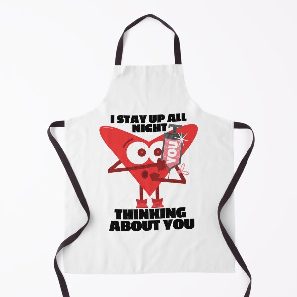 Item preview, I Stay Up All Night Thinking About You. Heart Injecting Love. Funny Meme Best Vday Joke LOL designed and sold by doseofwin.