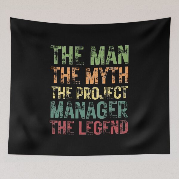 Item preview, The Man The Myth The Project Manager The Legend designed and sold by Crafty-Mornings.