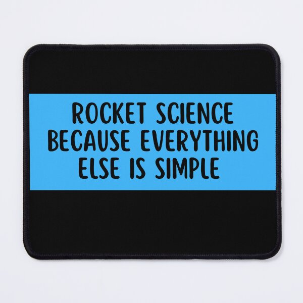 Item preview, rocket science because everything else is simple designed and sold by TomorrowQuotes.