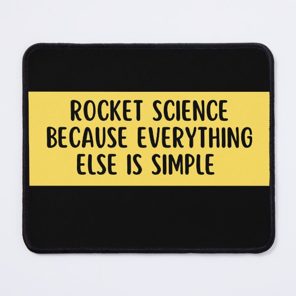 Item preview, rocket science because everything else is simple designed and sold by TomorrowQuotes.