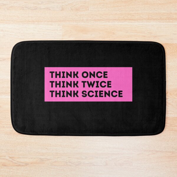 Item preview, think once think twice think science designed and sold by TomorrowQuotes.