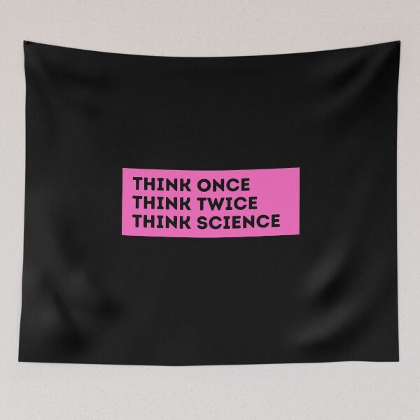 Item preview, think once think twice think science designed and sold by TomorrowQuotes.